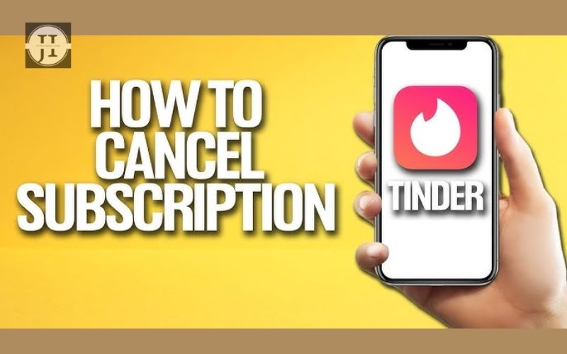 Cancel Your Tinder Subscription With 7 Easy Steps
