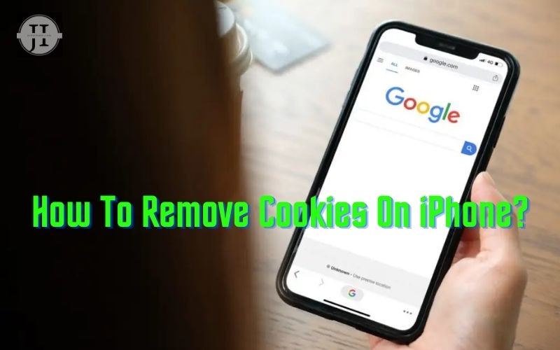 How To Remove Cookies On iPhone?