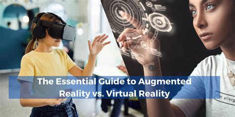 How Augmented Reality Differs from Virtual Reality: A Comprehensive Guide